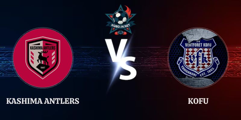 Soi Kèo Kashima Antlers vs Kofu 15h00 23/09 Cúp Hoàng Đế